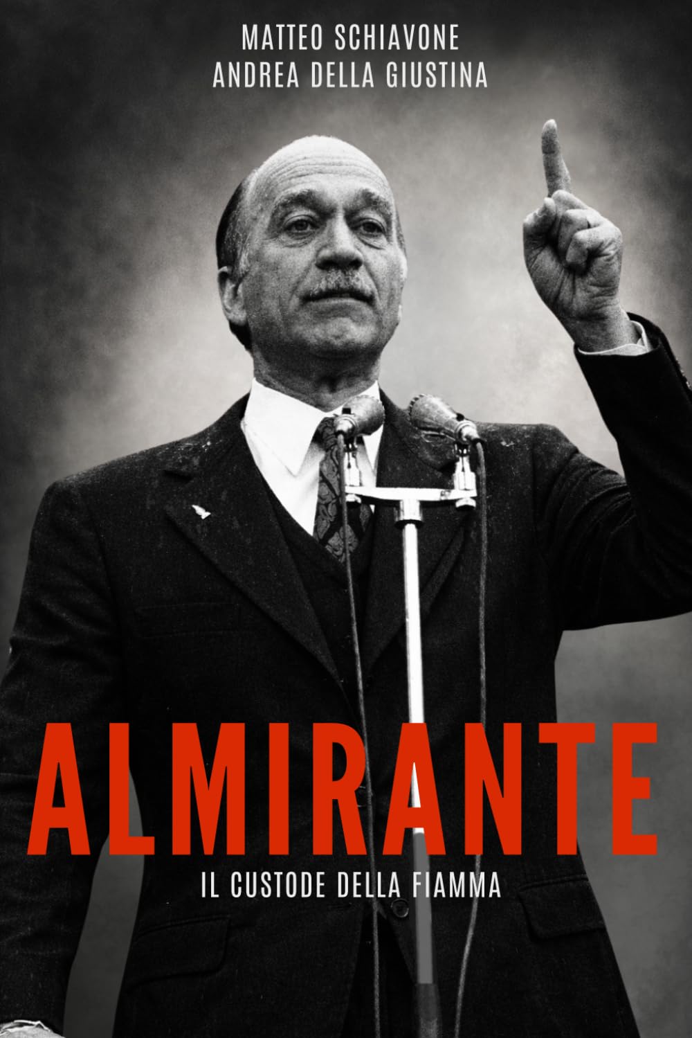 ALMIRANTE: Il Custode della Fiamma (I volti che hanno segnato l’Italia)