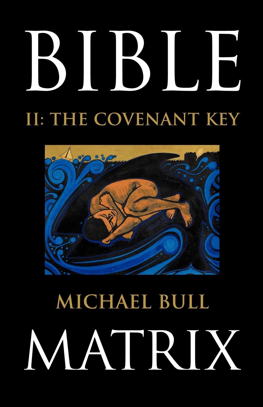 Bible Matrix Ii: the Covenant Key