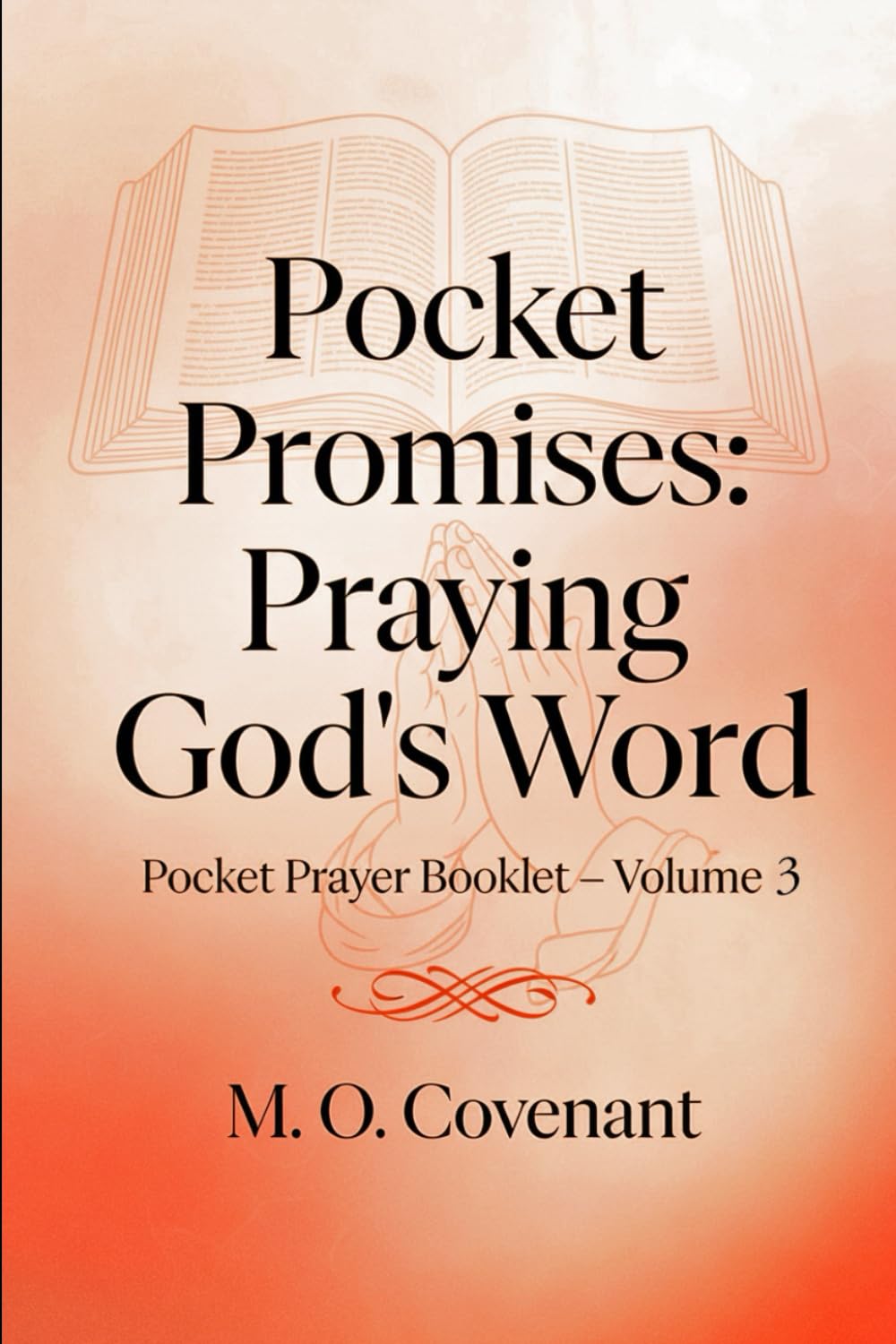 Pocket Promises: Praying God's Word: Pocket Prayer Booklet – Volume 3
