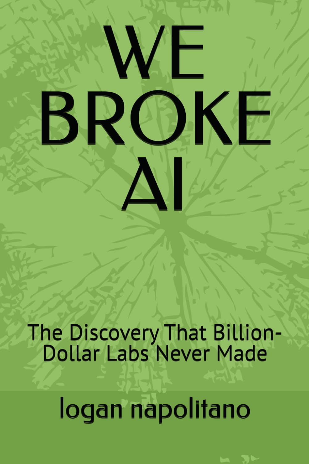 WE BROKE AI: The Discovery That Billion-Dollar Labs Never Made