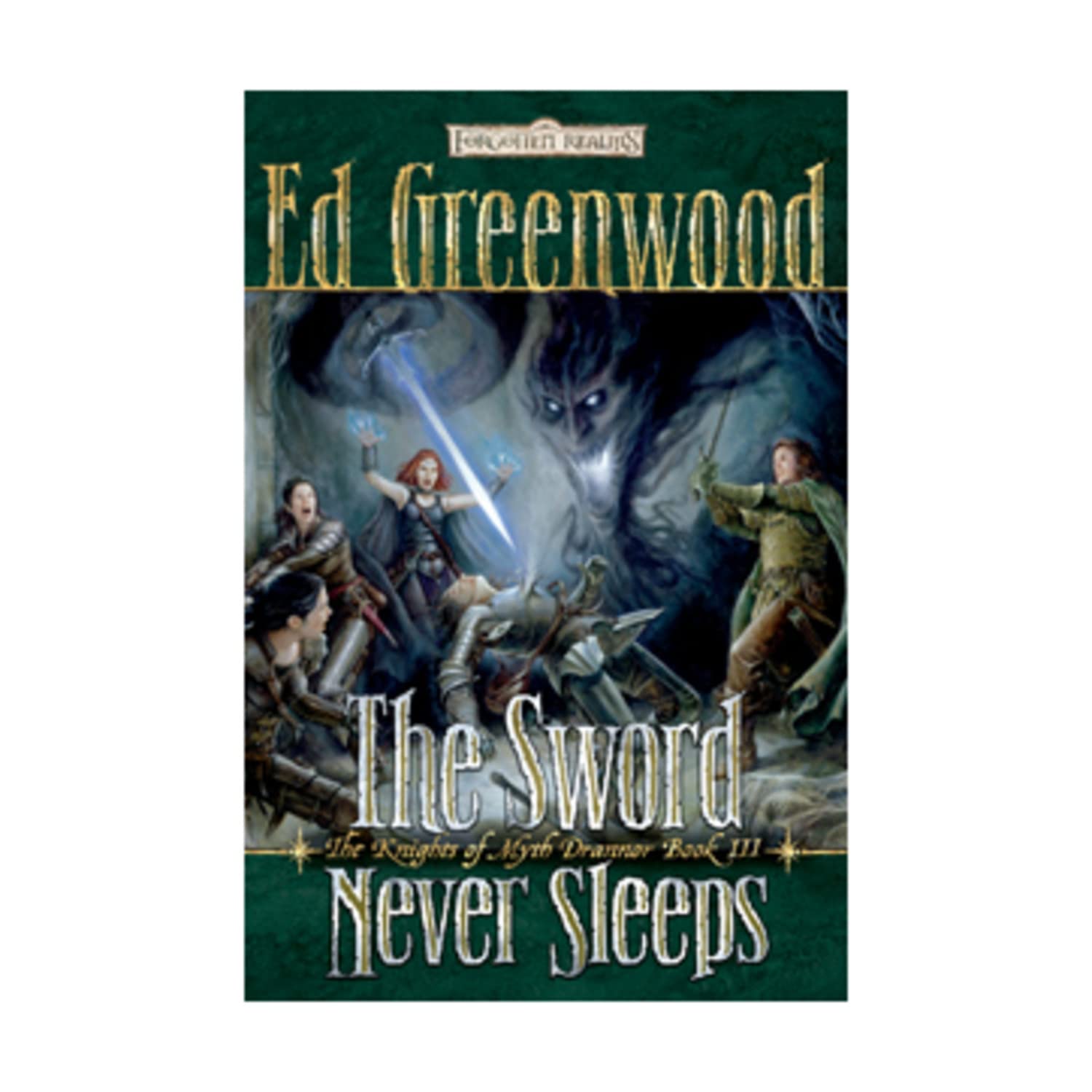 Buy The Sword Never Sleeps: The Knights of Myth Drannor, Book III: Bk. 3 — BookShops.in