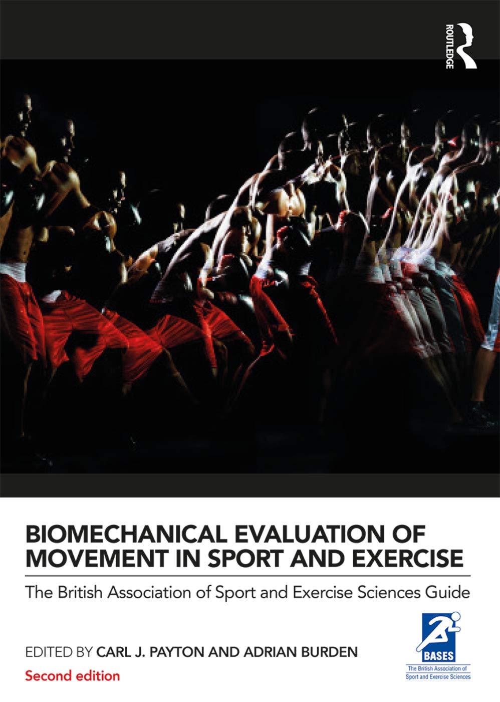 Biomechanical Evaluation of Movement in Sport and Exercise by... - 9780415632669