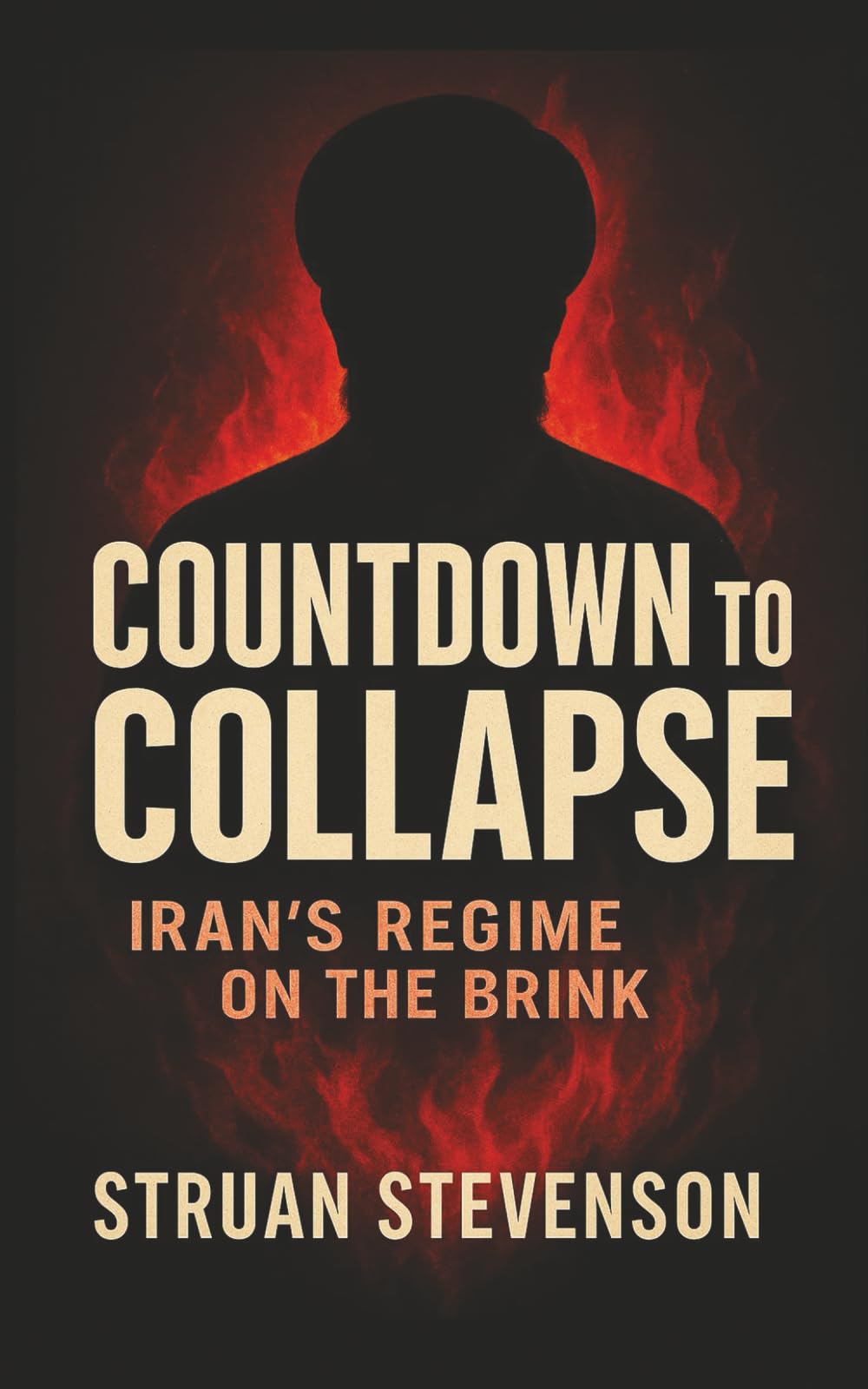 COUNTDOWN TO COLLAPSE: IRAN’S REGIME ON THE BRINK