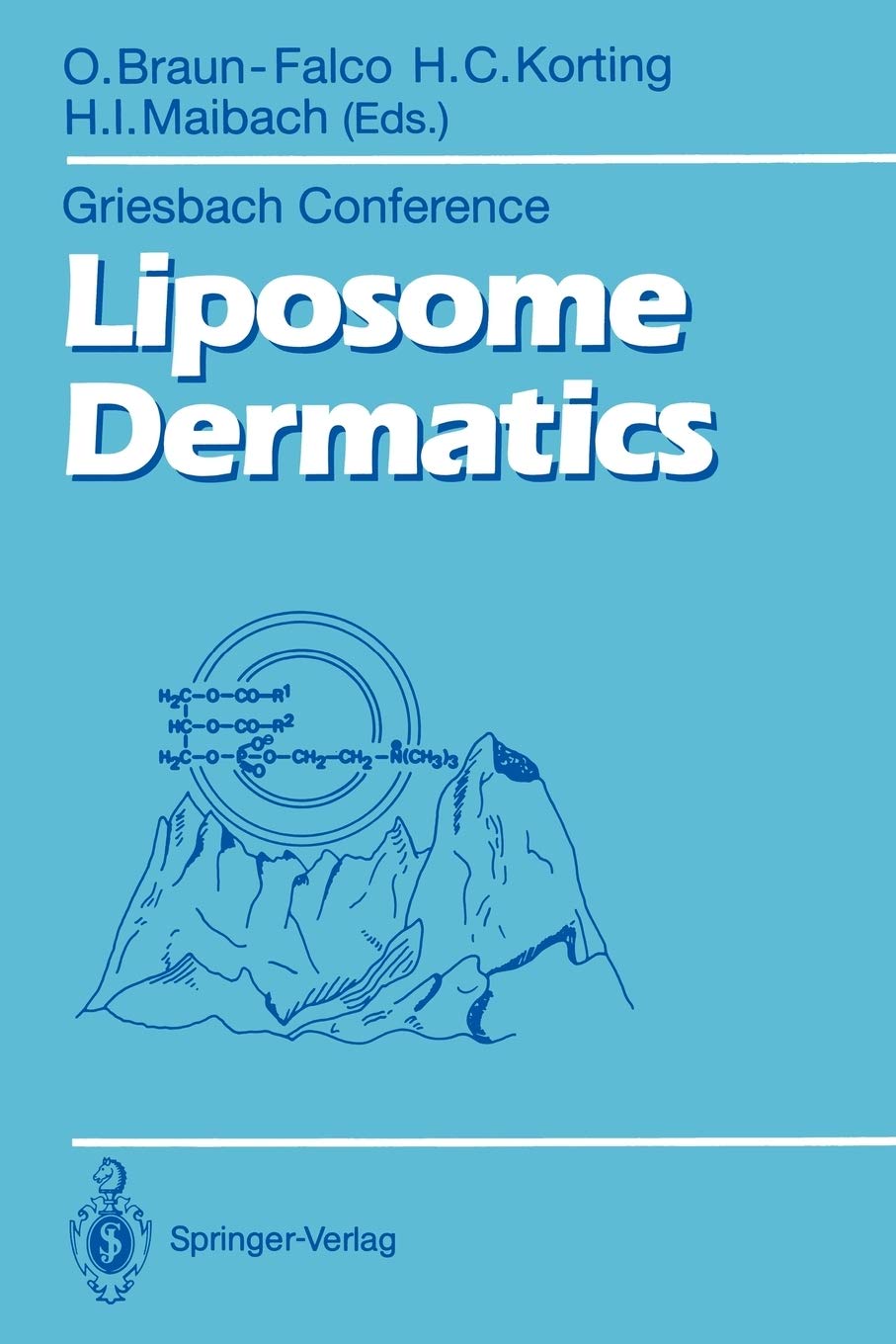 Liposome Dermatics: Griesbach Conference (Griesbach Konferenz Griesbach Conference)