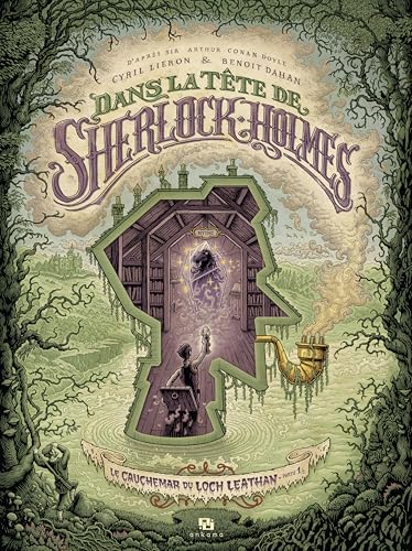 Dans la tête de Sherlock Holmes Le cauchemar du Loch Leathan - Tome 1