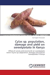 Cylas sp. population, damage and yield on sweetpotato in Kenya: Effect of variety and insecticide on sweetpotato weevil (Cylas sp.) population, damage and yield on sweetpotato in Kenya