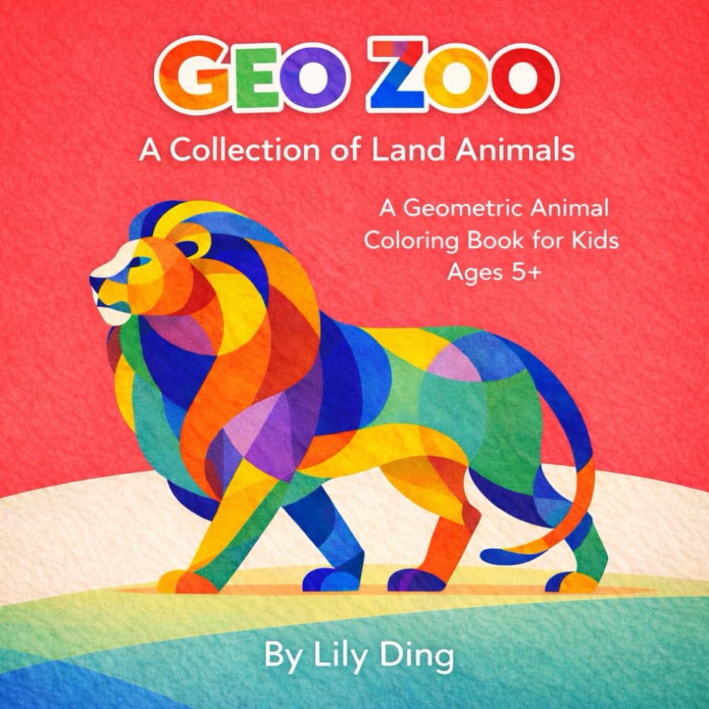 Geo Zoo - A Collection of Land Animals: A Geometric Animal Coloring Book for Kids Ages 5+