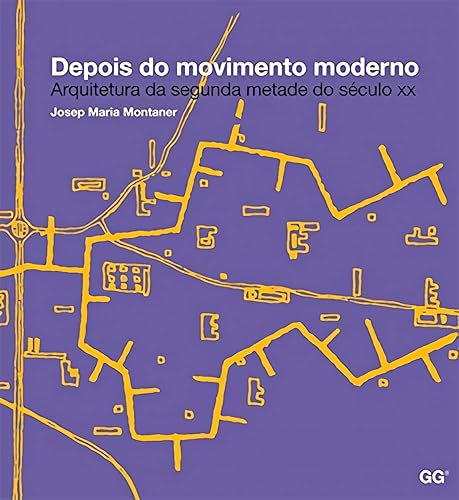 Depois do movimento moderno: Arquitetura da metade do século XX