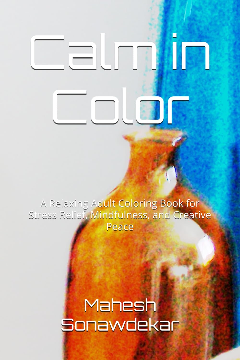 Calm & Creative Coloring Book: Relax, Unwind, and De-Stress with Beautiful Designs for Adults