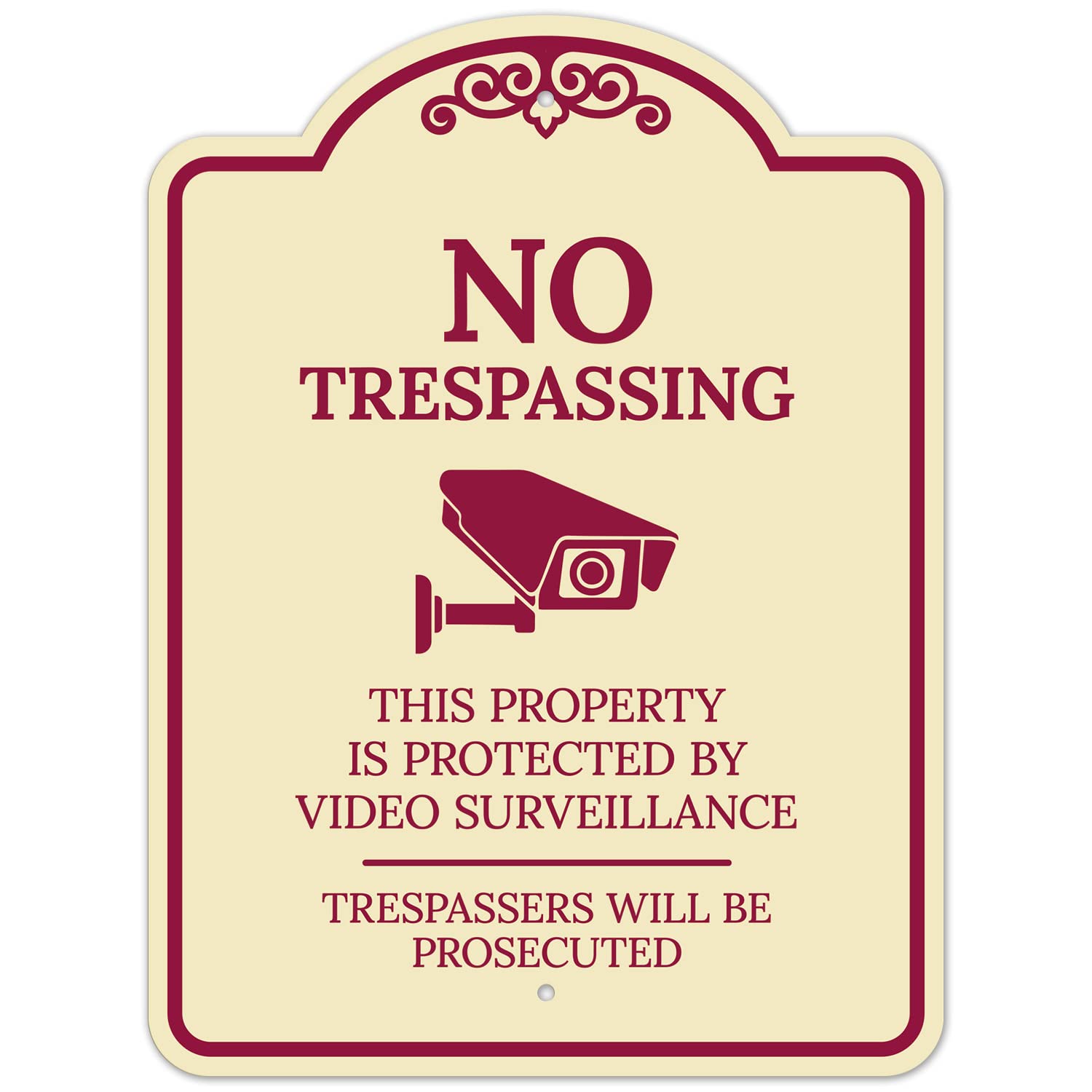 This Property is Protected by Video Surveillance Décor Sign, (SI-73454) Burgundy Light, 18x24 Inches, ACM, Fade Resistant, Made in USA