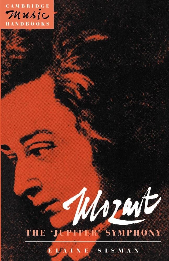 Mozart: The 'Jupiter' Symphony (Cambridge Music Handbooks)