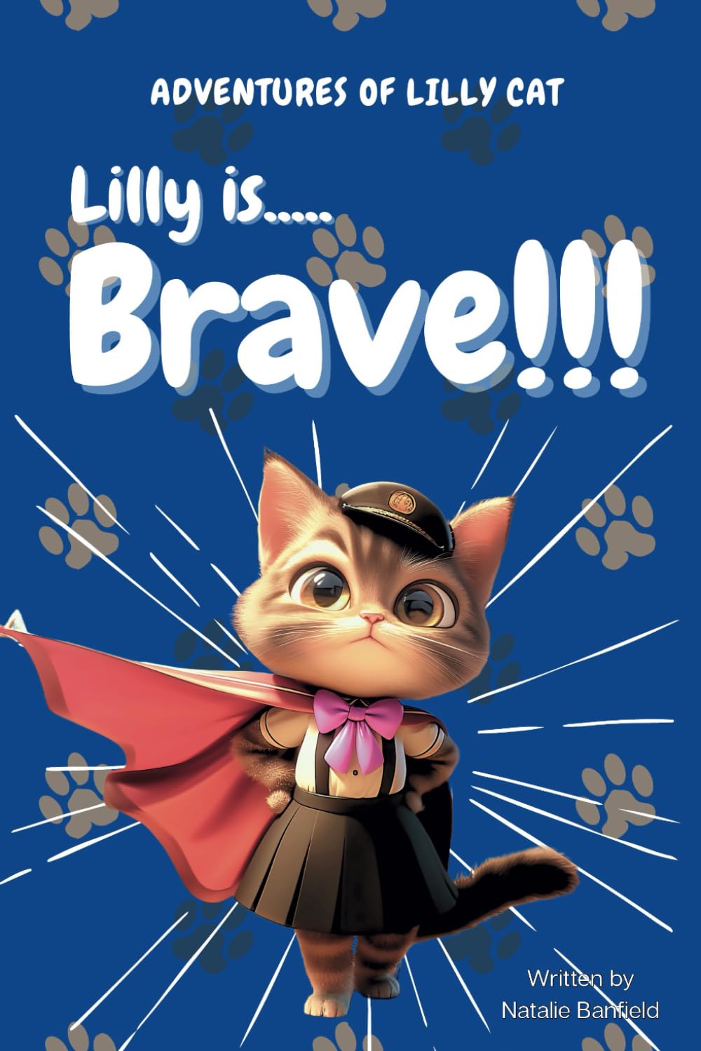 Adventures of Lilly Cat: Lilly is Brave!