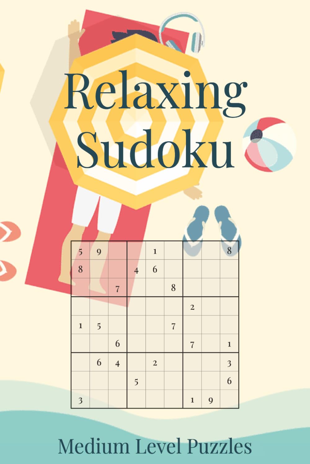 Relaxing Sudoku Puzzle Book: A Calming Collection of Medium Difficulty Sudoku Puzzles | Unwind and Refresh Your Mind | 6x9 Inches, 110 Pages | 50+ Puzzles | Solutions Included
