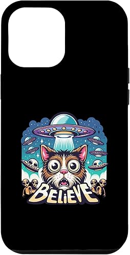 iPhone 13 Pro Max Believe in Ufo - Alien Believer funny cat Case