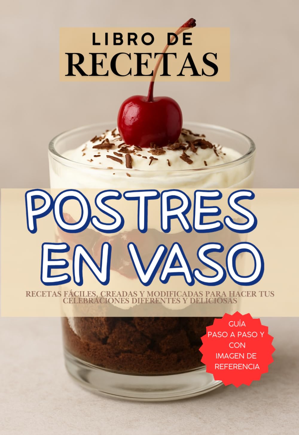 Postre en vaso: Libro de recetas