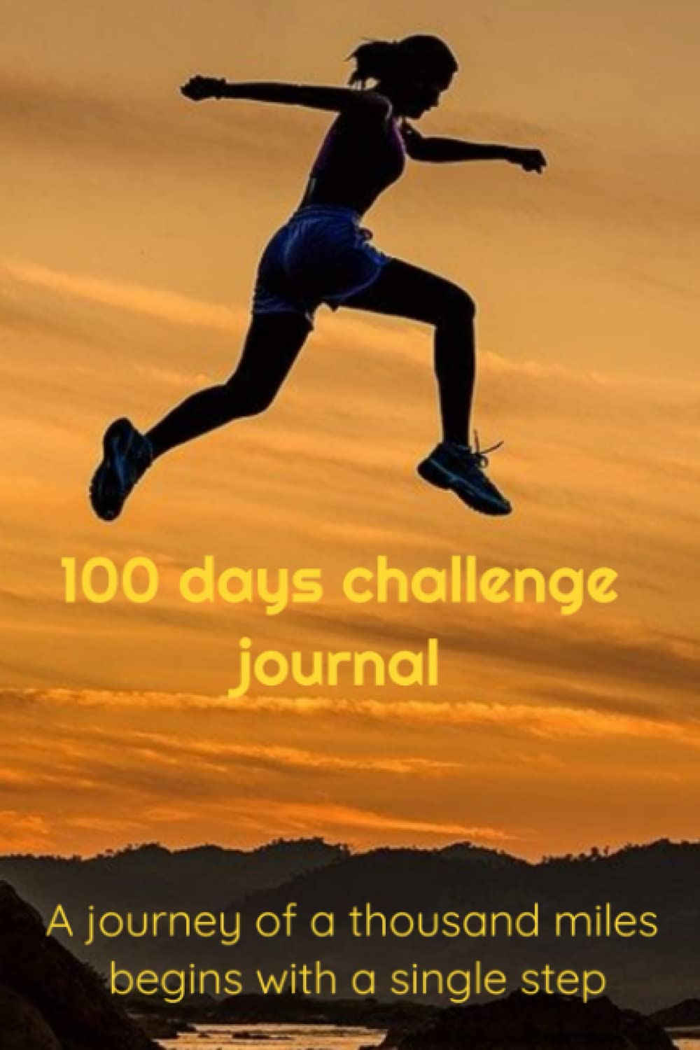 100 days challenge journal: Cultivate healthy habits weather it's gratitude, sport, health or mind challenge.