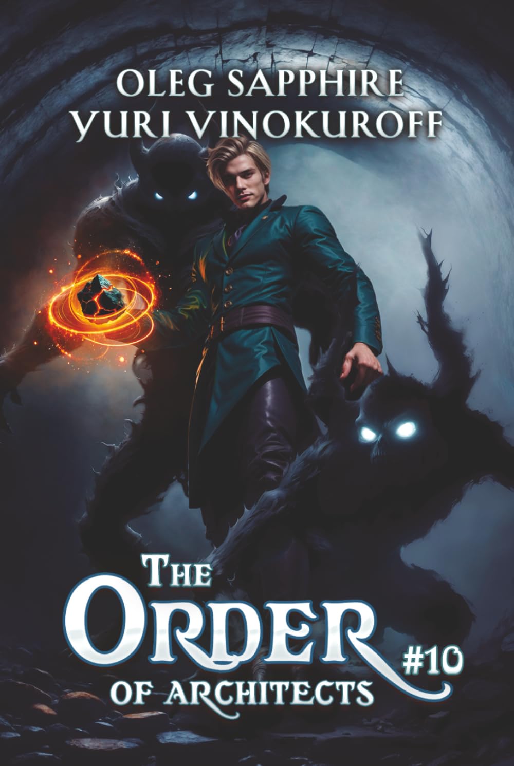 The Order of Architects (Book 10): A Portal Progression Fantasy Series