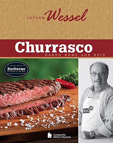 Churrasco: Dando nome aos bois - (Edição Bilíngue)