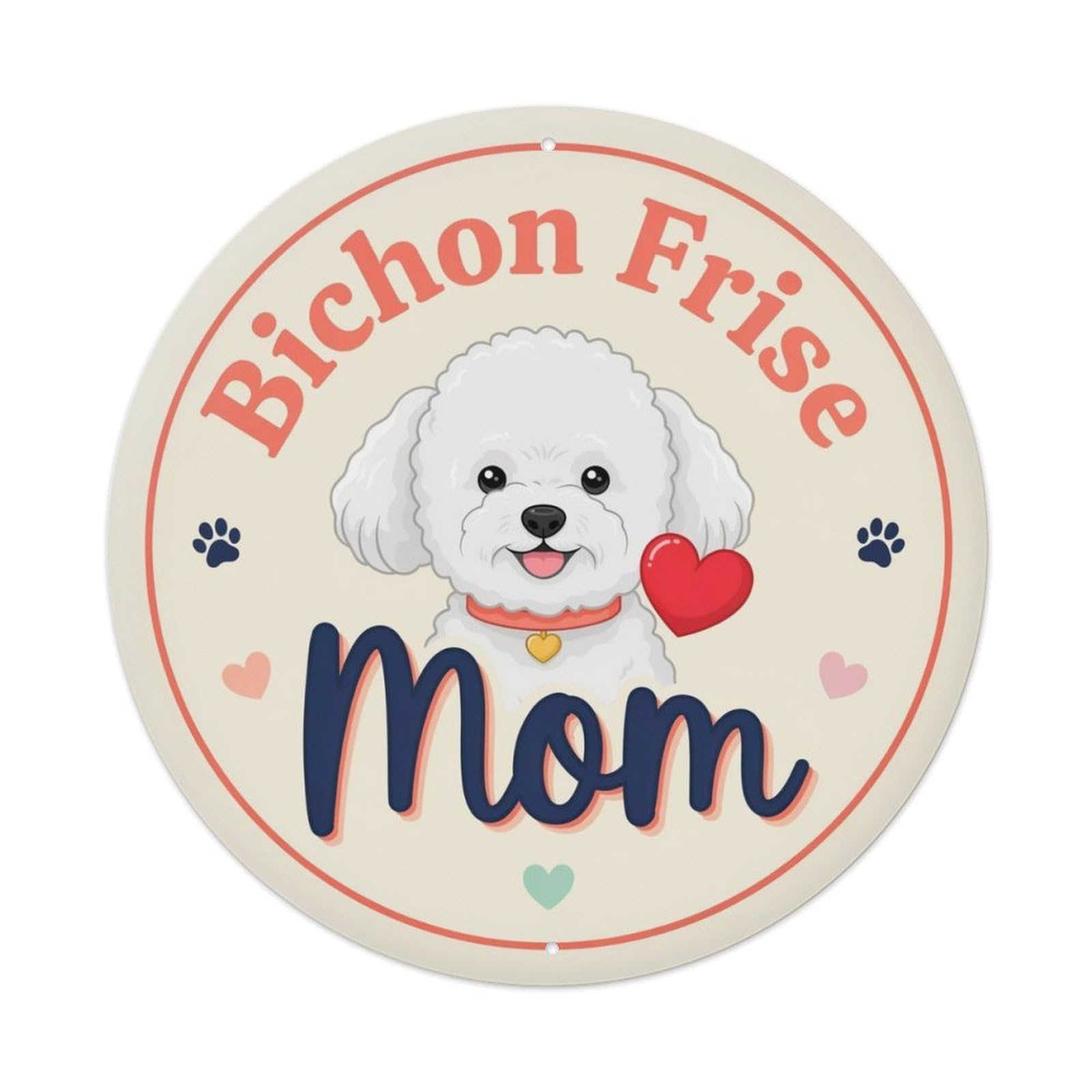 Bichon Frise Mom (1) - 副本 Metal Tin Sign Plaque