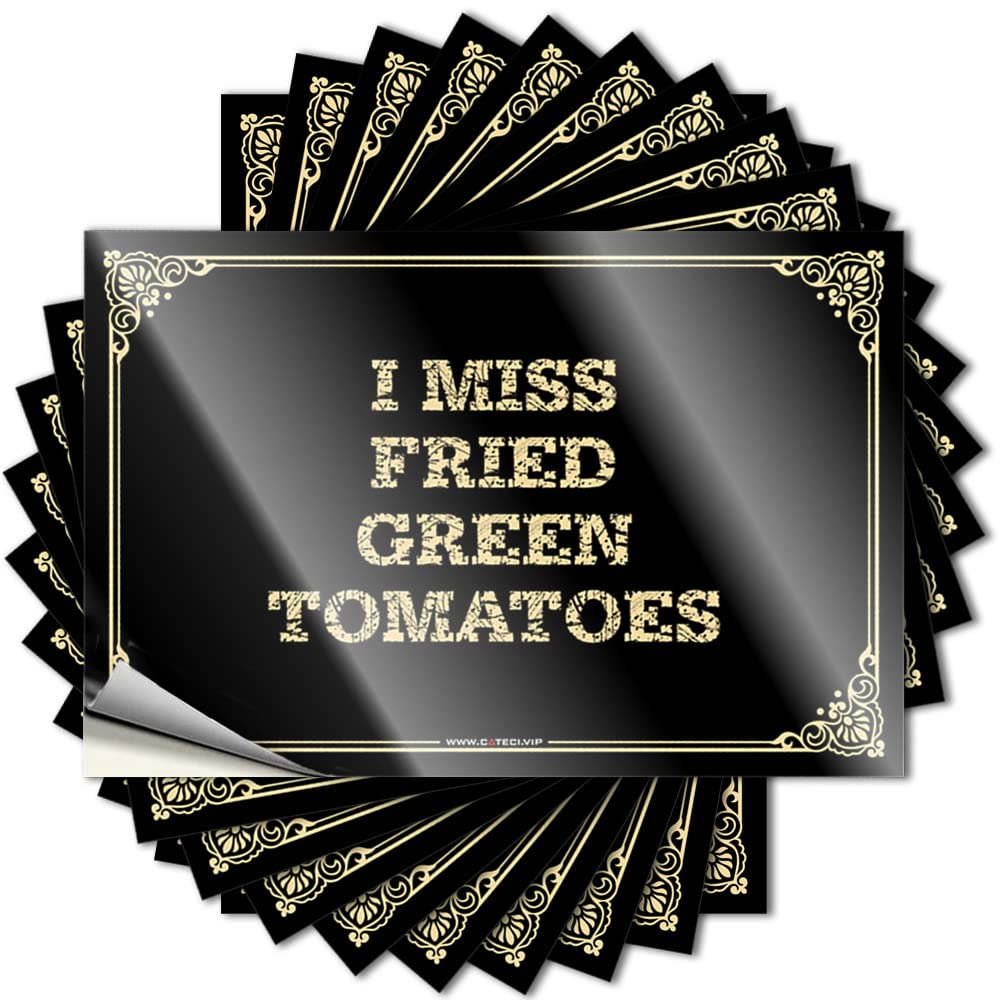 Fall Outdoor Decorations Case Sticker - I Miss Fried Green Tomatoes Western Bathroom Durable Sticker Easy Apply for Microfiber Decor(8X12CM)