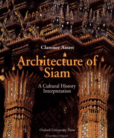 Architecture of Siam édition de prestige sur l'art architectural thaïlandais