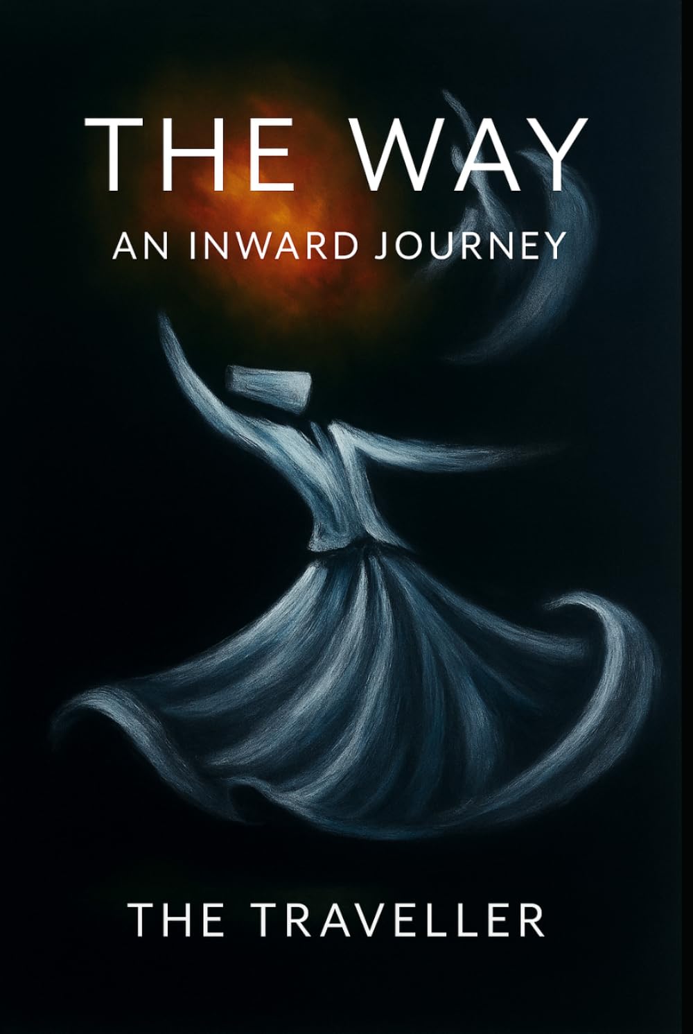 The Way: An Inward Journey