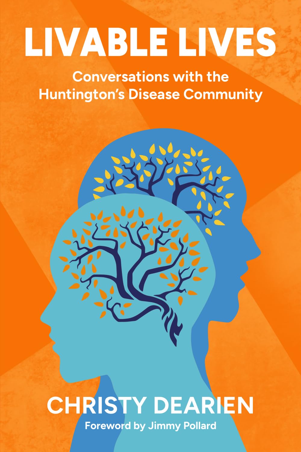 Livable Lives: Conversations with the Huntington's Disease Community