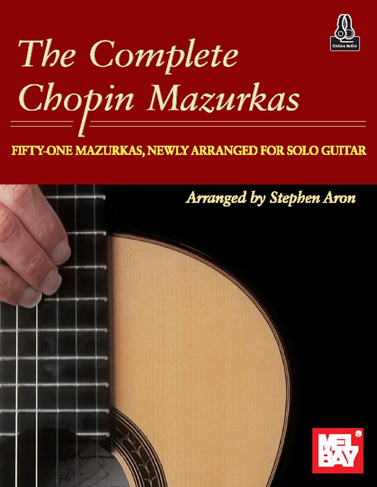 Chopin Mazurkas pour guitare avec 51 arrangements inédits pour enrichir votre répertoire