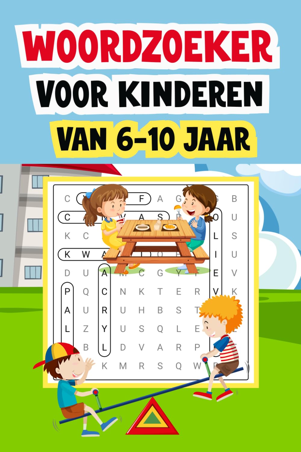 Woordzoeker Voor Kinderen Van 6-10 Jaar: Een Vrolijk Puzzelboek Vol Avontuur En Uitdaging