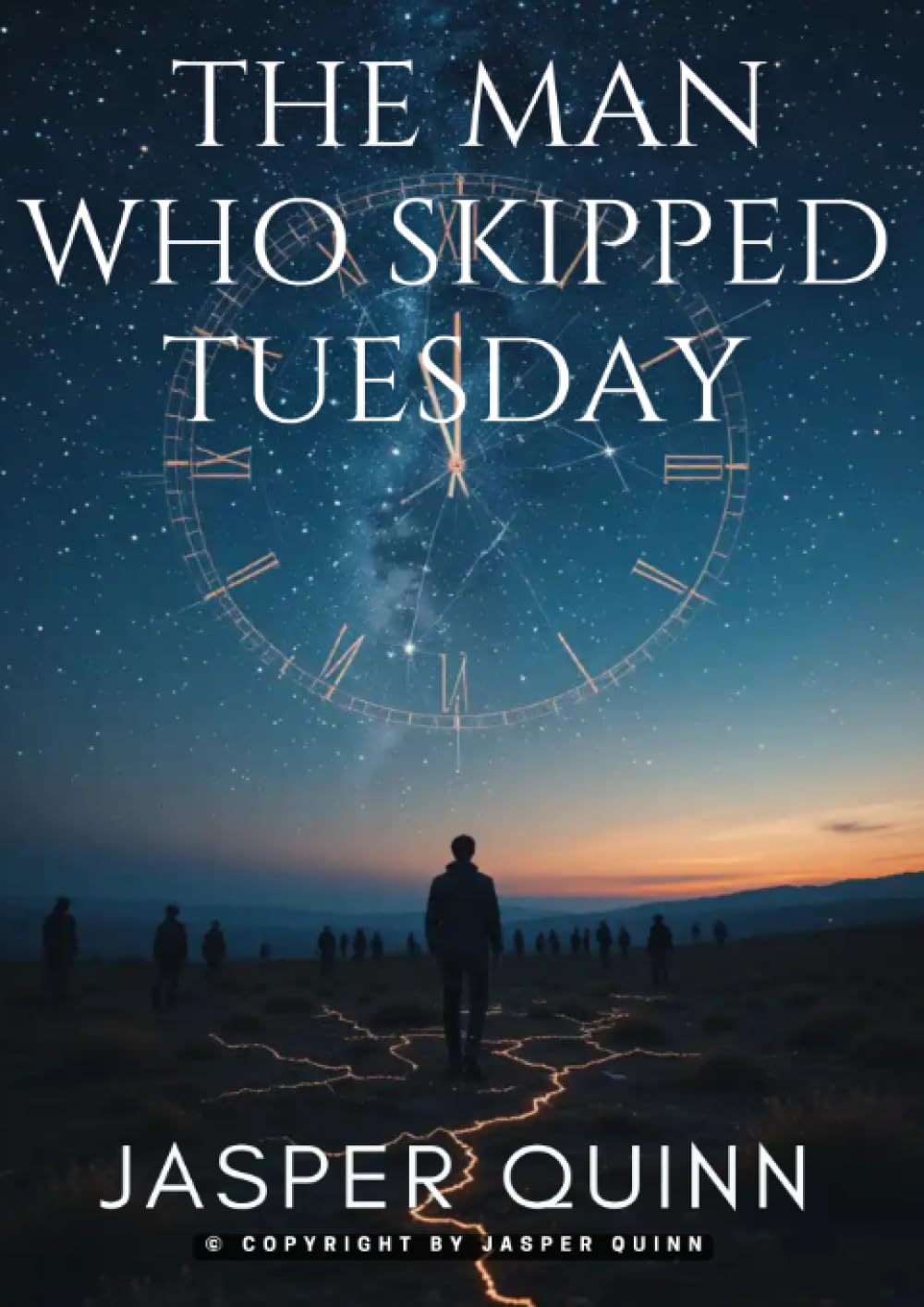 The Man Who Skipped Tuesday
