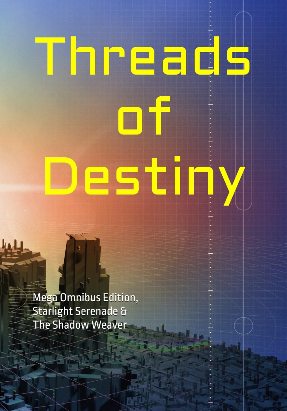 Threads of Destiny: Mega Omnibus Edition, Starlight Serenade & The Shadow Weaver