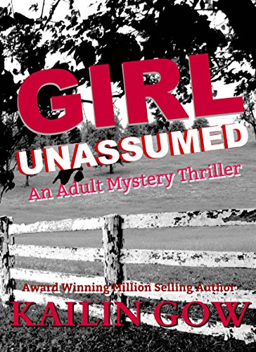 Girl Unassumed: An Adult Mystery Thriller (Unassumed Girl: Master Chefs Series Book 2)