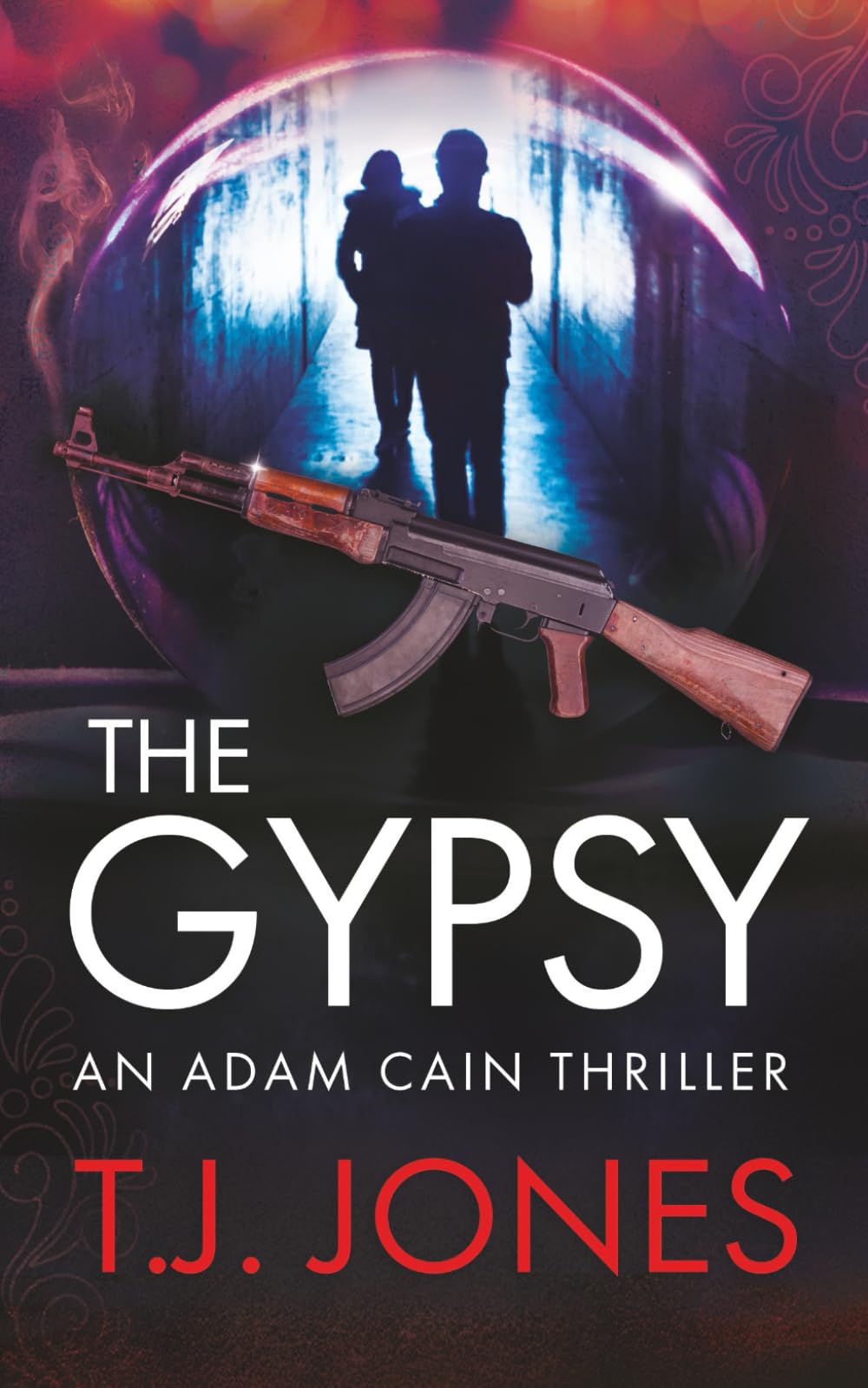 The Gypsy: An Adam Cain Thriller (Adam Cain and the Gypsy Thrillers)