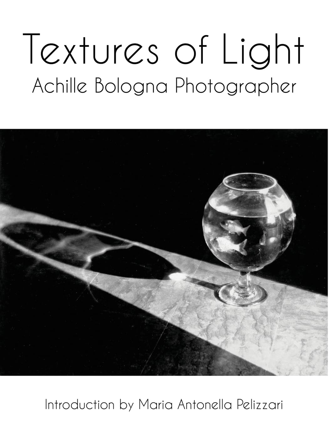TEXTURES OF LIGHT: Achille Bologna Photographer