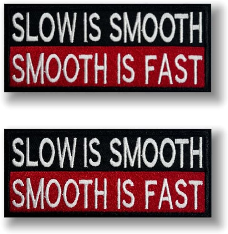2Pcs Slow is Smooth Smooth is Fast Hook Loop Patch,Tactical Military Embroidery Patches for Backpacks Pack Bag Jackets Jeans Army Vests Backpacks Uniforms Hats Helmets Biker Clothes