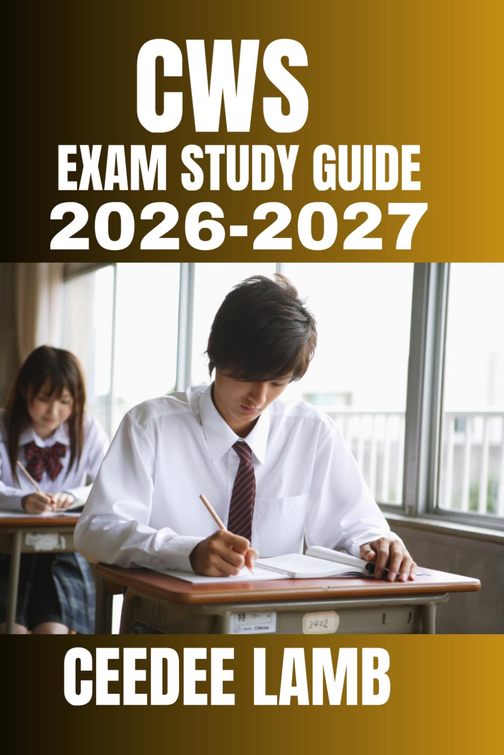 CWS Exam Study Guide 2026-2027: Complete Review, Proven Preparation Strategies, Full-Length Practice Tests, and Detailed Question Rationales for Certified Wound Specialist Certification Success