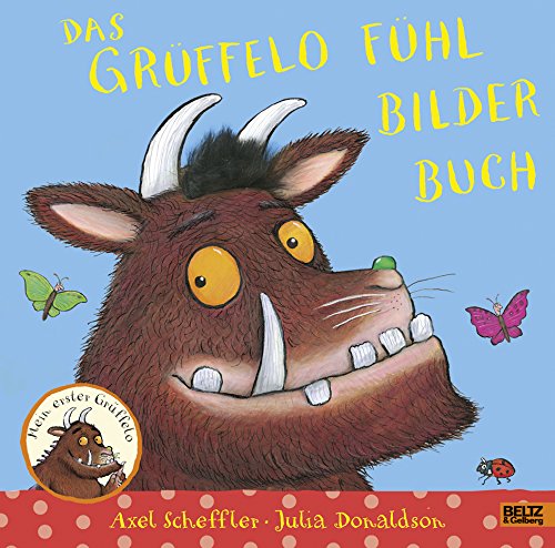 Das Grüffelo Fühlbilderbuch: Vierfarbiges