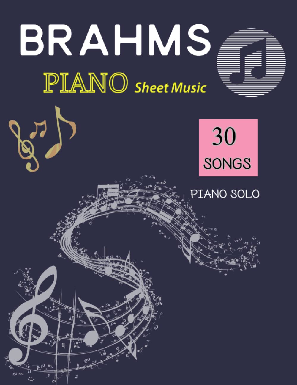 Brahms Piano Sheet Music: 30 Favorite Themes For Piano Solo