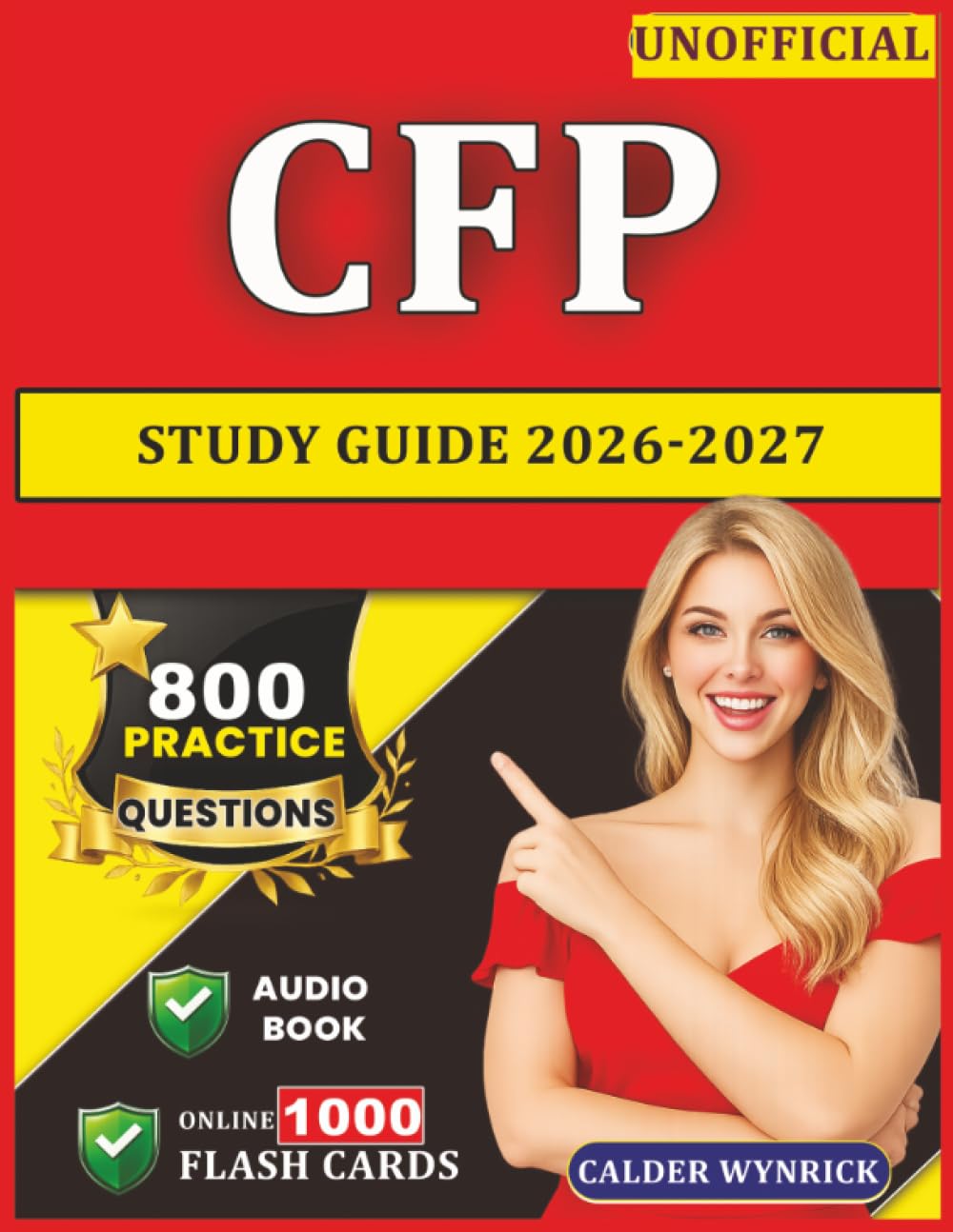 Unofficial CFP Study Guide 2026-2027: 800 Expert Written Practice Questions with Step-by-Step Explanations for Exam Preparation