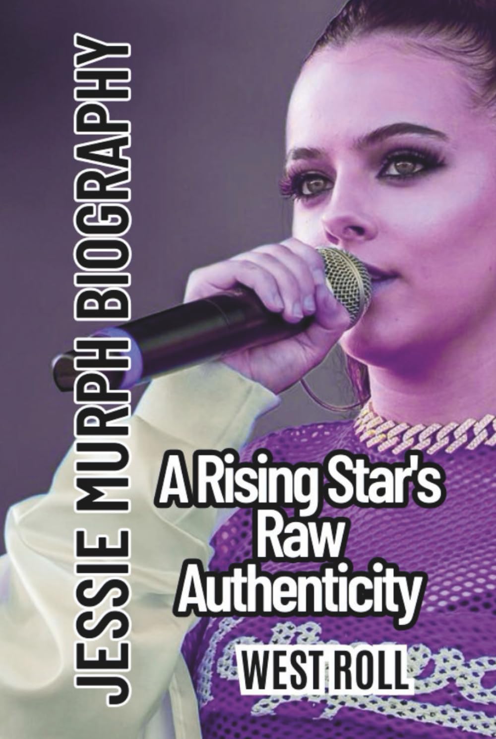 JESSIE MURPH BIOGRAPHY: A Rising Star’s Raw Authenticity