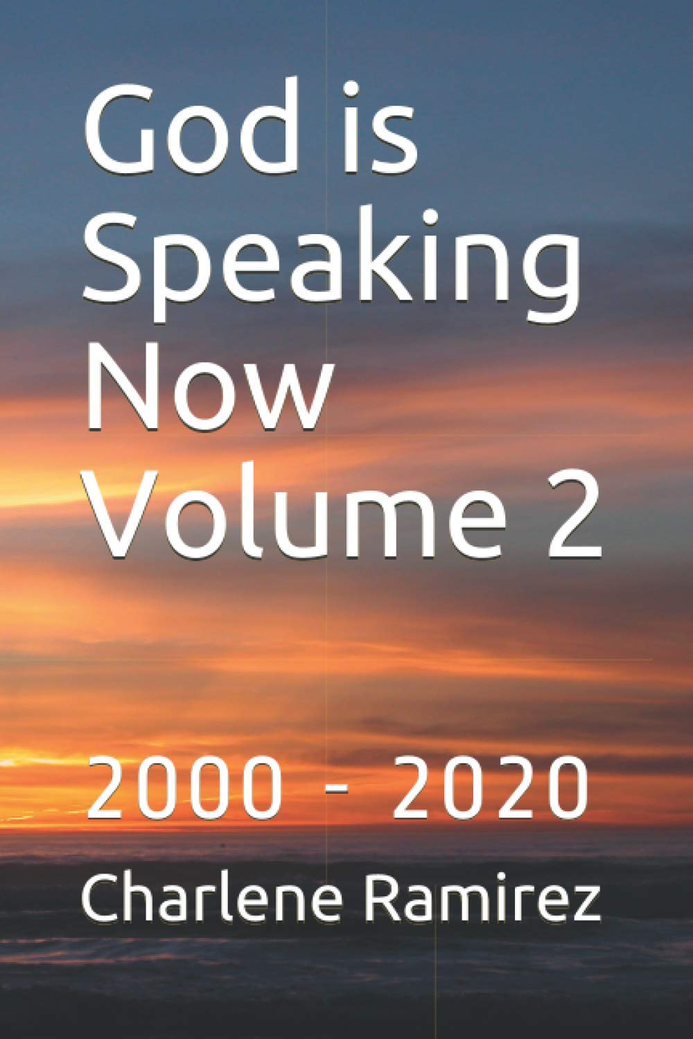 God is Speaking Now Volume 2: 2000 - 2020