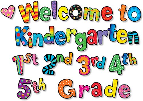 Creative Teaching Press Poppin' Patterns Welcome to Kindergarten, 1st, 2nd, 3rd, 4th, 5th Grade Punch-Out Phrases (Accent Classrooms, Walls, Hallways, Learning Spaces and More) (2128)
