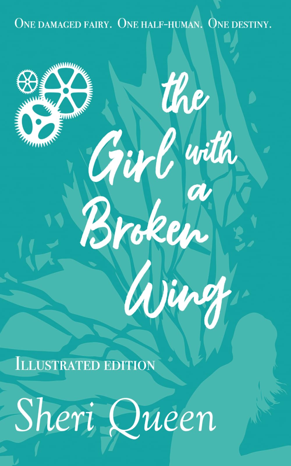 the Girl with a Broken Wing (Illustrated Edition)