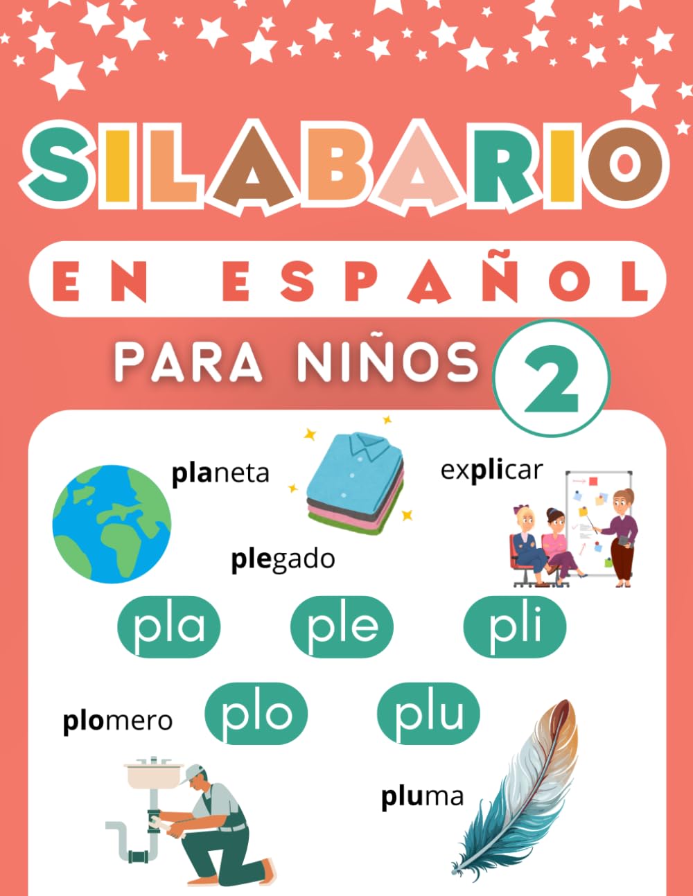 Silabario en Español para Niños 2: Libro para Aprender a Leer y Escribir Sílabas en Español - Segunda Parte