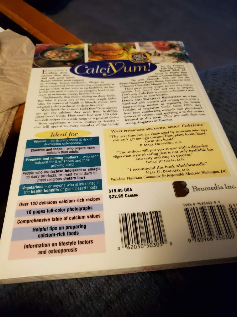 Calciyum!: Delicious Calcium-Rich Dairy-Free Vegetarian Recipes Bronfman, David and Bronfman, Rachelle - PT01
