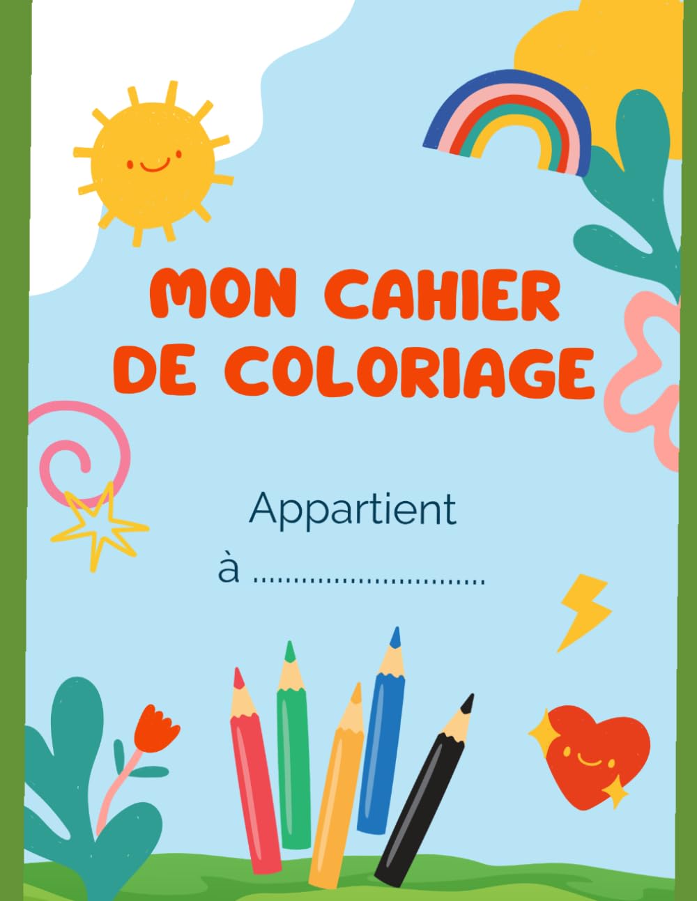 Mon cahier de coloriage: Apprendre les animaux en coloriant