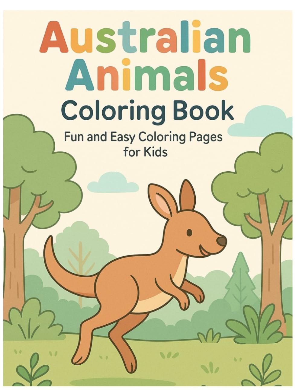Coloring Book – Australian Animals | For Kids: Creative fun with the most amazing animals from Australia!