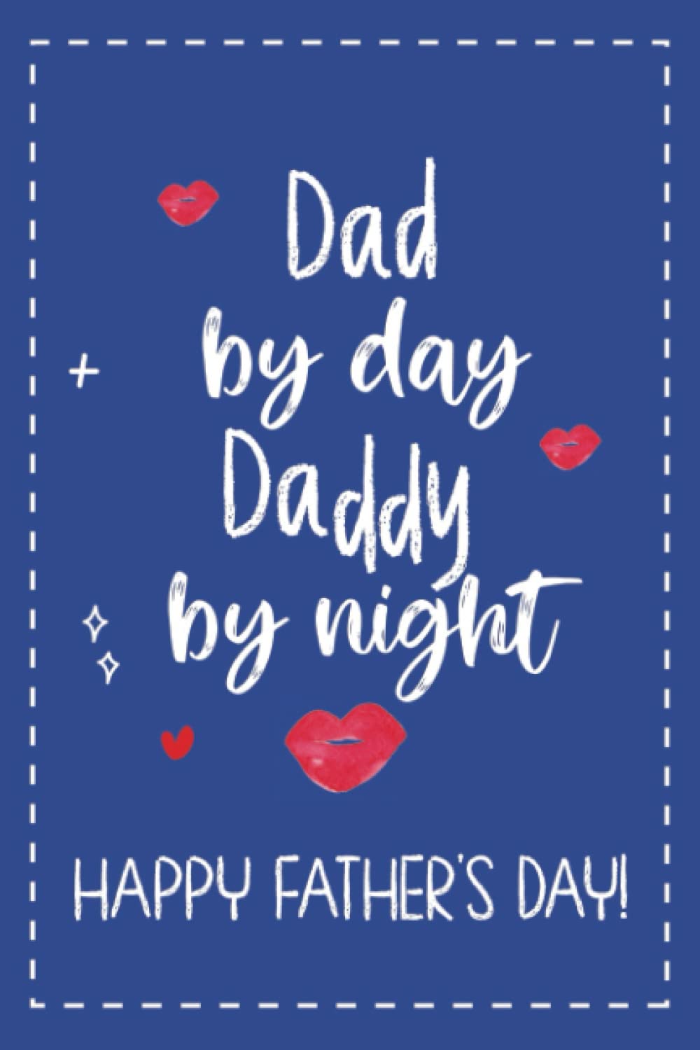 Independently published Father's Day gifts For Boyfriend From Girlfriend: Funny Personalized Fathers Day For Him Naughty Father s Day Card Alternative Unique Present Ideas