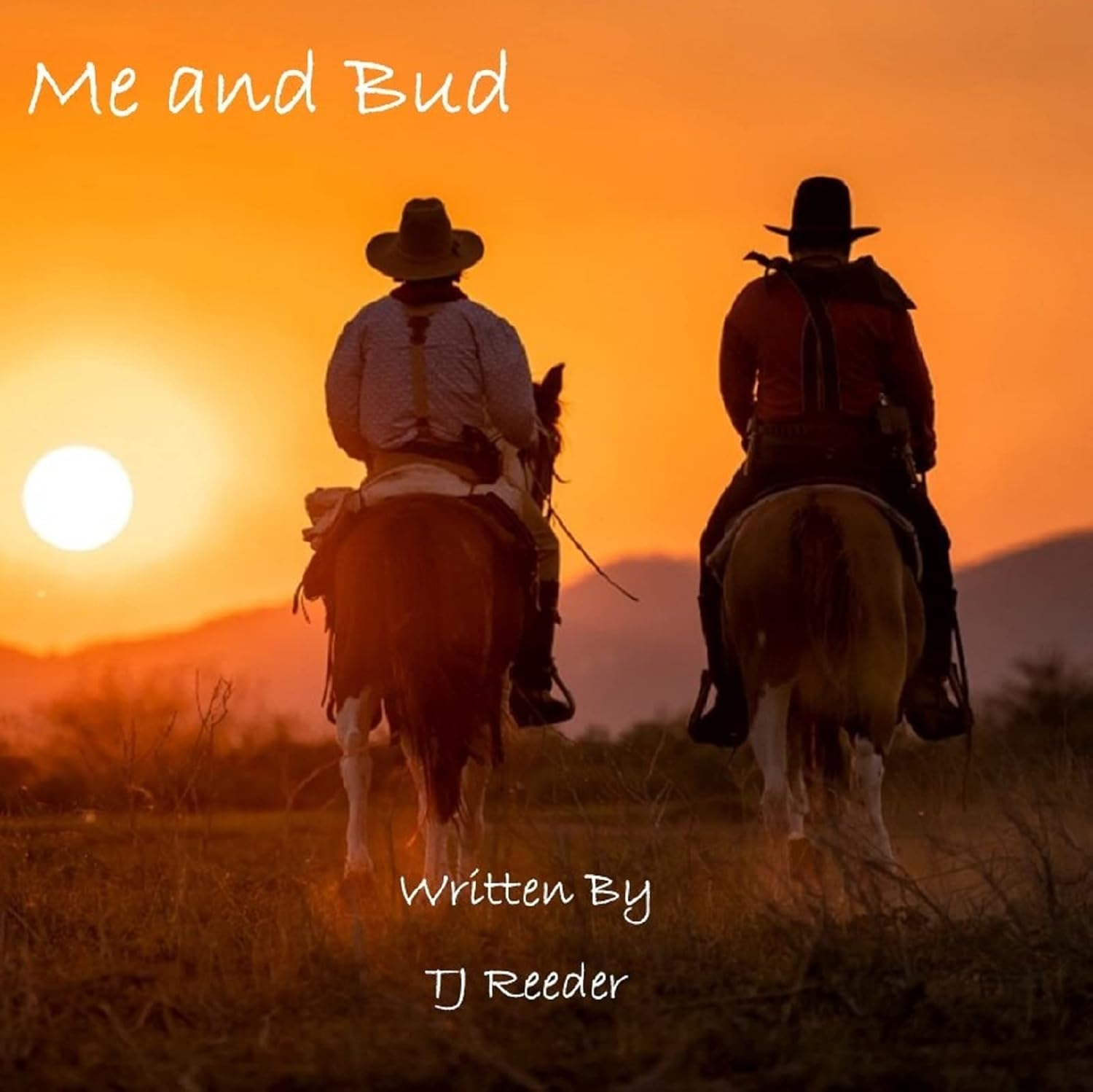 Me and Bud: A Short Story of Memories of My Friend and Brother, Bud ...