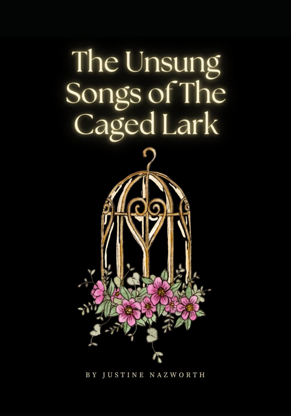 The Unsung Songs of The Caged Lark